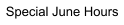 Special June Hours